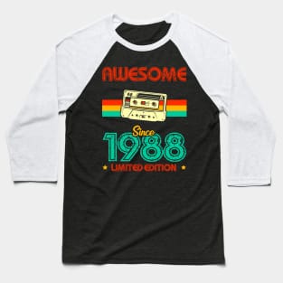 Awesome since 1988 Limited Edition Baseball T-Shirt